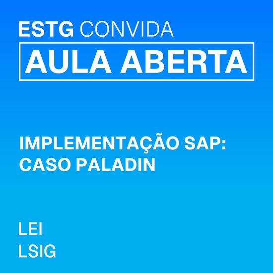 Aula Aberta | Implementação SAP: Caso PALADIN