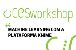 CIICESI Workshop | Introdução a Machine Learning com a plataforma Knime