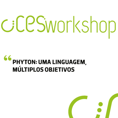CIICESI Workshop | Python: uma linguagem, múltiplos objetivos