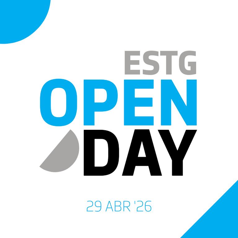 ESTG Open Day — ESTG - Escola Superior de Tecnologia e Gestão ...