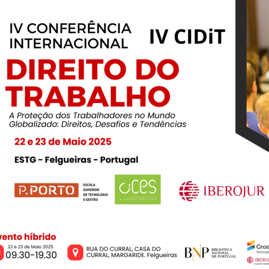 IV CIDiT | A proteção dos trabalhadores no mundo globalizado: direitos, desafios e tendências