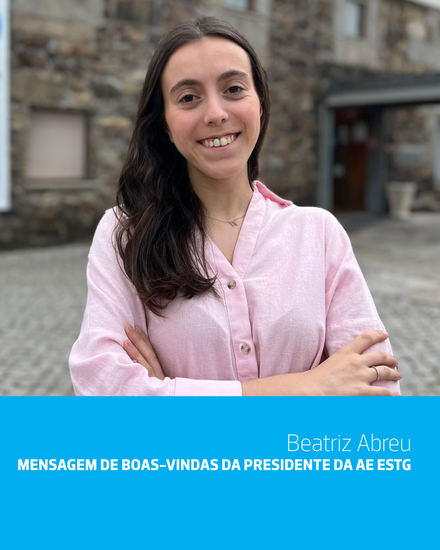 Mensagem de Boas-Vindas da Presidente da AE ESTG