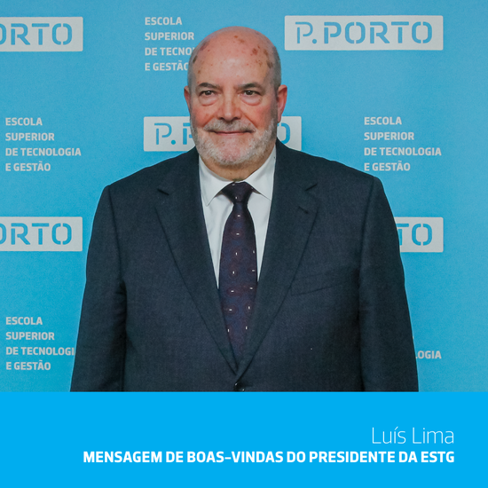 Mensagem de Boas-Vindas do Presidente da ESTG