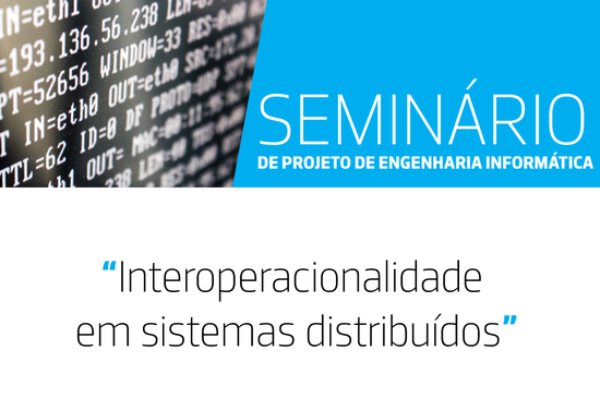 Seminário de Projeto MEI | Interoperacionalidade em sistemas distribuídos
