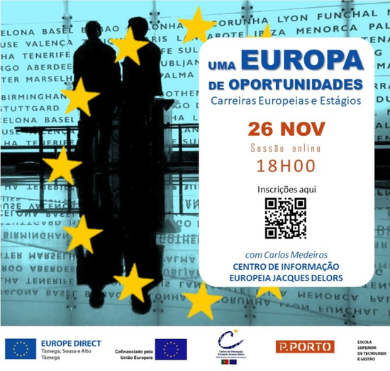 UMA EUROPA DE OPORTUNIDADES – Carreiras Europeias e Estágios